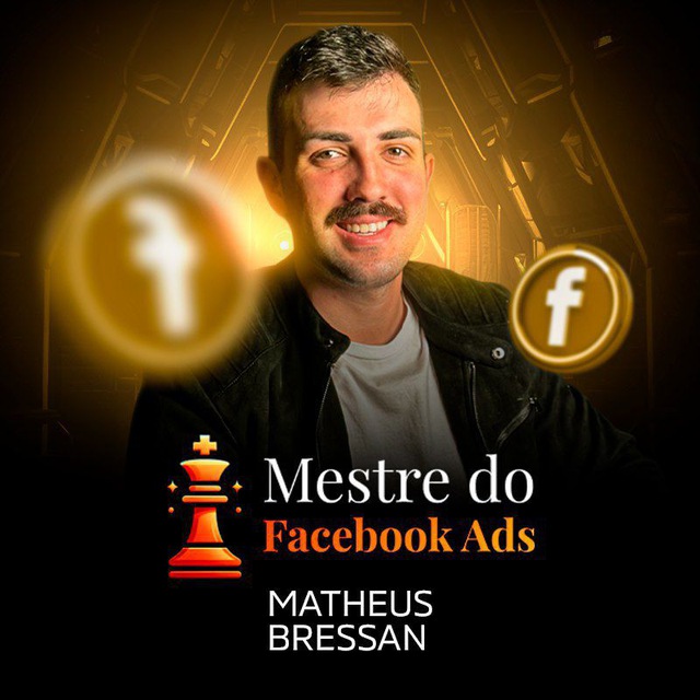 Mestre do Facebook Ads<br>Matheus Bressan